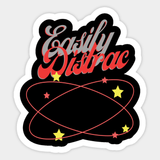 Easily Distrac Sticker